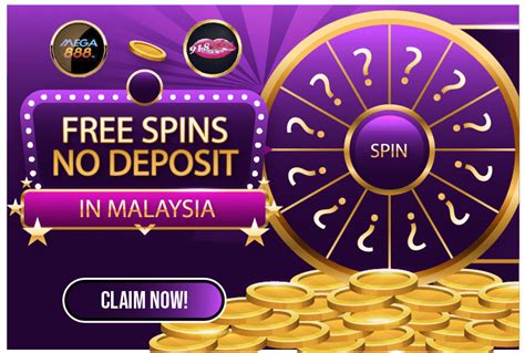 Free spin no deposit malaysia  How To Get a No Deposit Slots Bonus